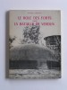 Gabriel Bichet - Le rôle des forts dans la bataille de Verdun - Le rôle des forts dans la bataille de Verdun