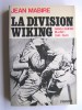 Jean Mabire - La division Viking. Dans l'enfer blanc: 1941 - 1943 - La division Viking. Dans l'enfer blanc: 1941 - 1943