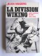 Jean Mabire - La division Viking. Dans l'enfer blanc: 1941 - 1943