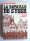 Jean Mabire - la bataille de l'Yser. Les fusiliers marins à Dixmude
