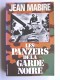 Jean Mabire - Les panzers de la garde noire