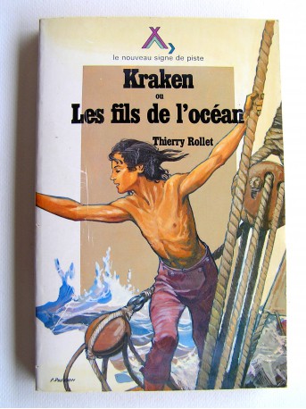 Thierry Rollet - Kraken ou les fils de l'océan