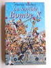 Maurice Vauthier - La terrible bombe X