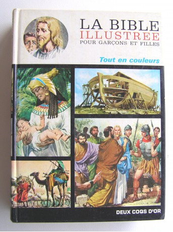 Anonyme - La bible illustrée pour garçons et filles