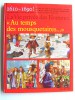 Pierre Miquel - La vie privée des Hommes. Au temps des mousquetaires. 1610 - 1690 - La vie privée des Hommes. Au temps des mousquetaires. 1610 - 1690