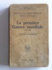 LT-Col C.A. Court Repington - La première guerre mondiale. 1914 - 1918 - La première guerre mondiale. 1914 - 1918