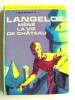 Lieutenant X (Vladimir Volkoff) - Langelot mène la vie de château