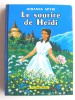 Johanna Spyri - Le sourire de Heidi 