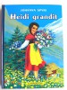 Johanna Spyri - Heidi grandit