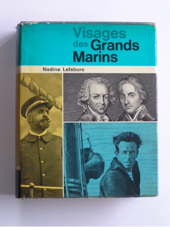 Nadine Lefèbure - Visages des grands marins