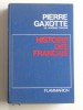Pierre Gaxotte - Histoire des Français - Histoire des Français