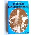 Jean Pouget - Un certain capitaine De Gaulle