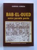 Gabriel Conesa - Bab-El-Oued, notre paradis perdu - Bab-El-Oued, notre paradis perdu