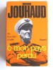 Général Edmond Jouhaud - Ô mon pays perdu. De Bou-Sfer à Tulle - Ô mon pays perdu. De Bou-Sfer à Tulle