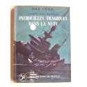 Paul Chack - Patrouilles tragiques dans la nuit
