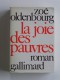 Zoé Oldenbourg - La joie des pauvres