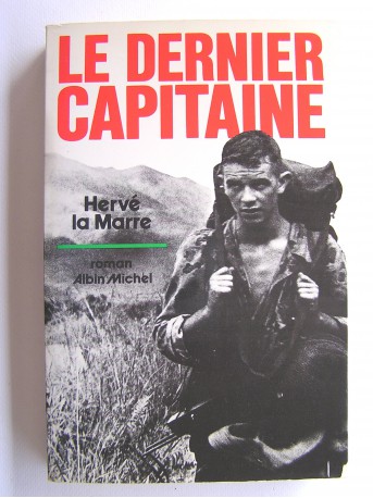 Hervé La Marre - Le dernier capitaine