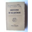 S. Gsell, G. Marçais et G. Yver - Histoire d'Algérie