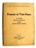Anonyme - France et Viet-Nam. Le conflit Franco-Vietnamien d'après les documents officiels