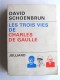 David Schoenbrun - Les trois vies de Charles De Gaulle