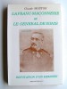 Claude Mouton - La Franc-Maçonnerie et le général de Sonis. Réfutation d'un mémoire