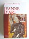 Colette Beaune - Jeanne d'Arc