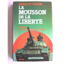 Brigitte Friang - La mousson de la liberté. Vietnam: du colonialisme au stalinisme