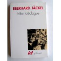 Eberhard Jäckel - Hitler idéologue