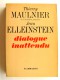 Thierry Maulnier et Jean Elleinstein - Dialogue inattendu