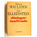 Thierry Maulnier et Jean Elleinstein - Dialogue inattendu