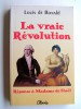 La vraie Révolution. Réponse à Madame de Staël