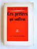 Michel de Saint-Pierre - Ces prêtres qui souffrent