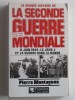 Pierre Montagnon - La grande histoire de la seconde guerre Mondiale. Tome 6. Octobre 1943 - Juillet 1944 - La grande histoire de la seconde guerre Mondiale. Tome 6. Octobre 1943 - Juillet 1944