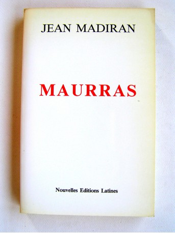 Jean Madiran - Maurras