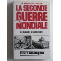 Pierre Montagnon - La grande histoire de la seconde guerre Mondiale. Tome 1. Septembre 1938 - Juin 1940