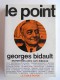 Georges Bidault - Le point. Entretiens avec Guy Ribeaud