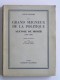 Louis Plante - Un grand seigneur de la politique. Anatole de Monzie. 1876 - 1947