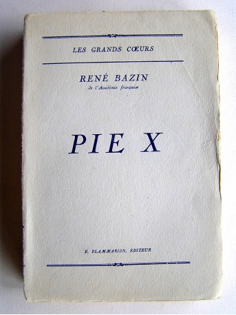 René Bazin - Pie X