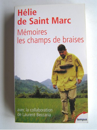 Hélie de Saint-Marc - Les champs de braises. Mémoires