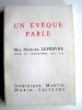 Monseigneur Marcel Lefèbvre - Un évêque parle. Ecrits et allocutions. 1963 - 1974