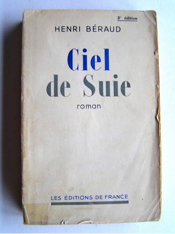 Henri Béraud - Ciel de suie