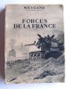 Général Maxime Weygand - Forces de la France - Forces de la France