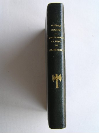 Maître Jacques Isorni - Souffrance et mort du Maréchal