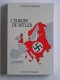 Francis Bertin - L'Europe de Hitler. Tome 1. Les décombres des démocraties