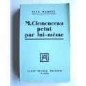 Jean Martet - M. Clemenceau peint par lui-même