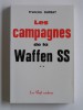 François Duprat - Les campagnes de la waffen SS. Tome 2 - Les campagnes de la waffen SS. Tome 2