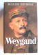 Bernard Destremau - Weygand
