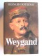 Bernard Destremau - Weygand