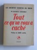 Jacques Baraduc - Tout ce qu'on vous a caché. Les rachives secrètes du reich - Tout ce qu'on vous a caché. Les rachives secrètes du reich