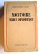 Louis-Dominique Girard - Montoire, Verdun diplomatique. Le secret du Maréchal